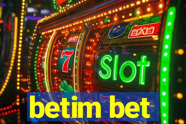 betim bet